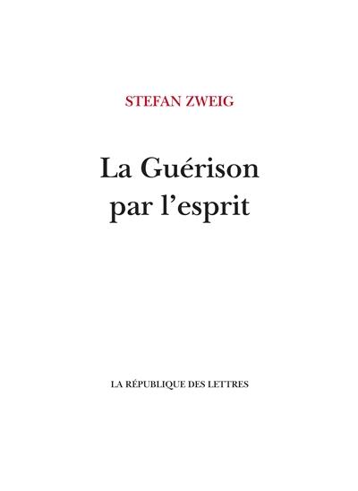 La guérison par l'esprit : Mesmer, Mary Baker-Eddy, Sigmund Freud