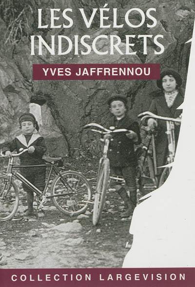 Les vélos indiscrets