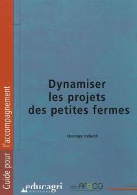 Dynamiser les projets des petites fermes