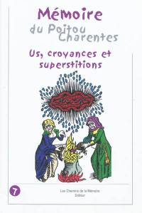 Us, croyances et superstitions