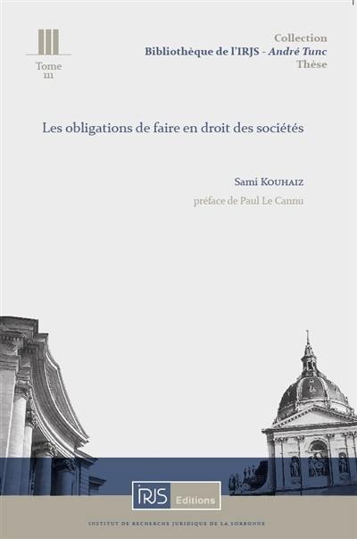 Les obligations de faire en droit des sociétés