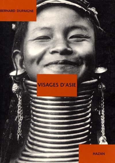 Visages d'Asie au temps des premiers voyageurs