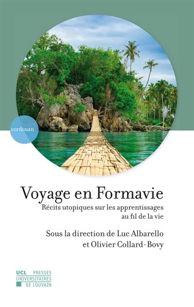 Voyage en Formavie : récits utopiques sur les apprentissages au fil de la vie