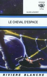 Le cheval d'espace