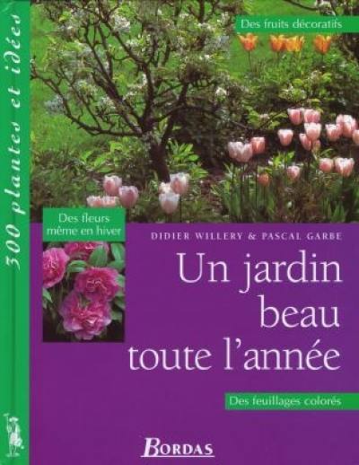 Un jardin beau toute l'année