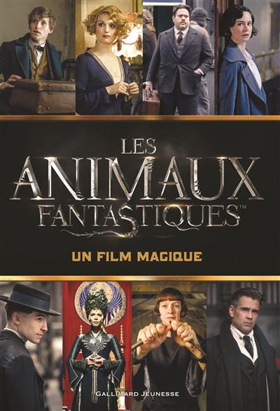 Les animaux fantastiques : un film magique