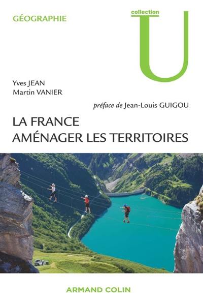 La France : aménager les territoires