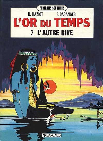 L'Or du temps. Vol. 2. L'Autre rive