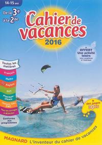 Cahier de vacances de la 3e à la 2e, 14-15 ans