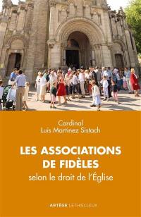 Les associations de fidèles selon le droit de l'Eglise