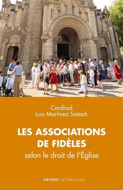 Les associations de fidèles selon le droit de l'Eglise