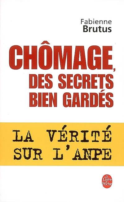 Chômage, des secrets bien gardés : la vérité sur l'ANPE