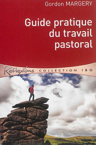 Guide pratique du travail pastoral