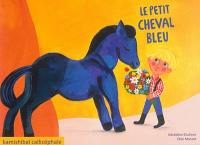 Le petit cheval bleu