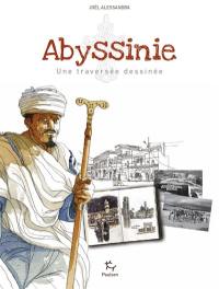 Abyssinie, une traversée dessinée