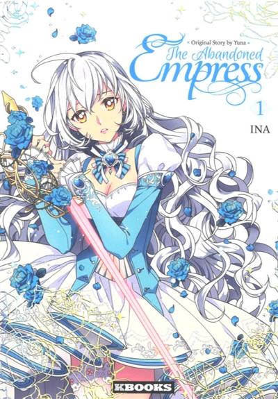 The abandoned empress. Vol. 1