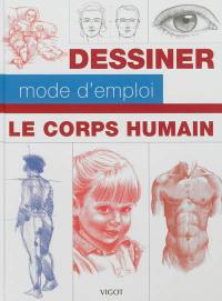 Dessiner, mode d'emploi : le corps humain