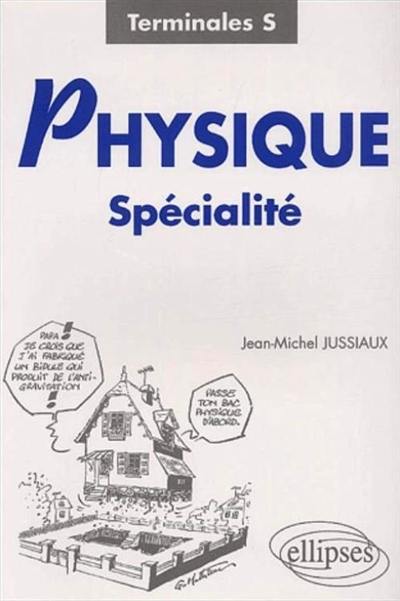 Physique, spécialité, terminales S