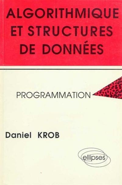 Algorithmique et structures des données : programmation