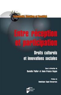 Entre réception et participation : droits culturels et innovations sociales