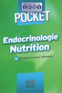 Endocrinologie, nutrition : clinique et soins infirmiers