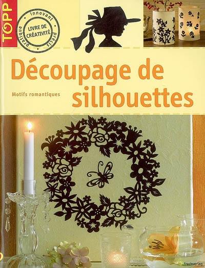 Découpage de silhouettes : motifs romantiques