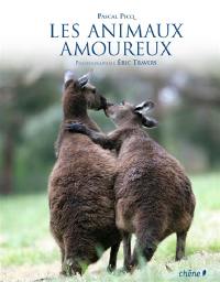 Les animaux amoureux : d'après le film de Laurent Charbonnier