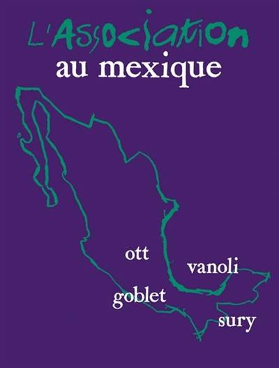 L'Association au Mexique