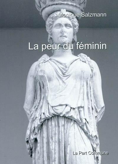 La peur du féminin