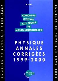 Physique : annales corrigées 1999-2000