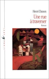 Une rue à traverser