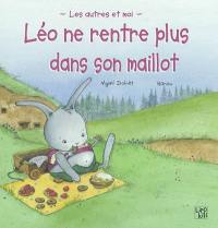 Léo ne rentre plus dans son maillot