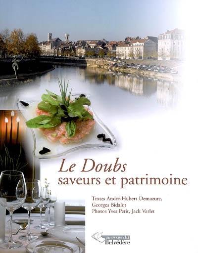 Le Doubs : saveurs et patrimoine