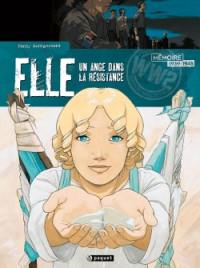 Elle : un ange dans la résistance