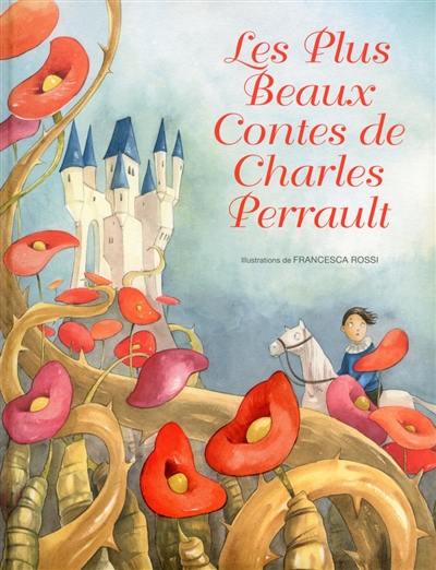 Les plus beaux contes de Charles Perrault