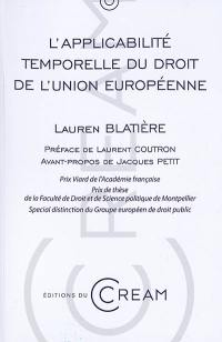 L'applicabilité temporelle du droit de l'Union européenne