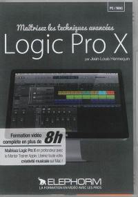 Maîtrisez les techniques avancées Logic Pro X : formation vidéo complète en plus de 8 h