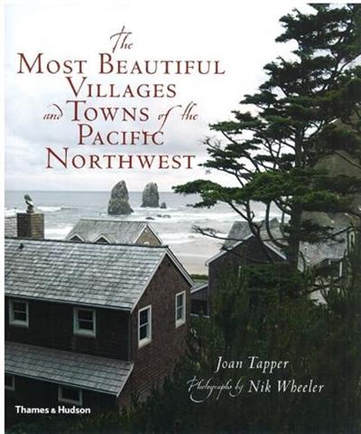 The Most Beautiful Villages and Towns of the Pacific Northwest