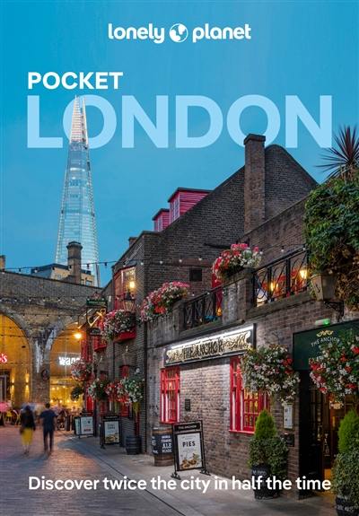 Pocket London : discover twice the city in half the time