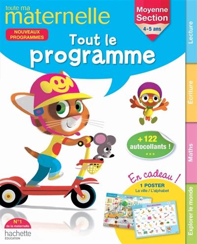 Toute ma maternelle, moyenne section, 4-5 ans : tout le programme