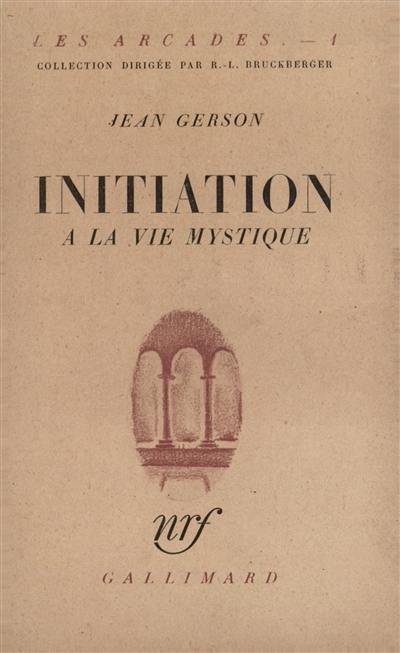 Initiation à la vie mystique