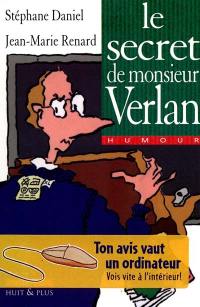 Le secret de monsieur Verlan