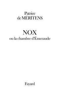 Nox ou La chambre d'émeraude