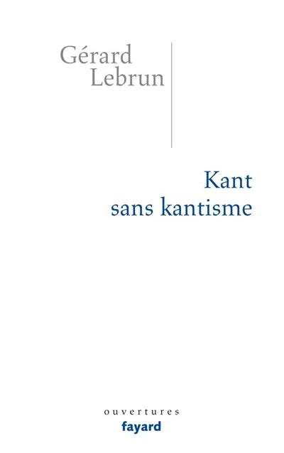 Kant sans kantisme