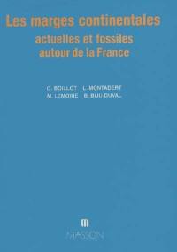 Les Marges continentales actuelles et fossiles autour de la France