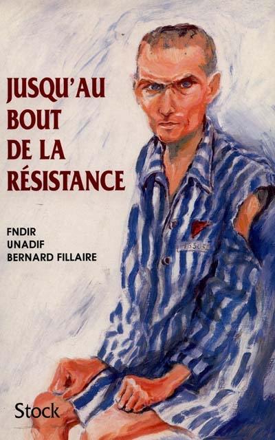 Jusqu'au bout de la résistance