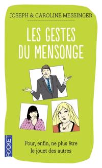 Les gestes du mensonge