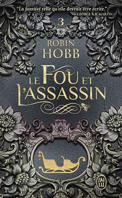 Le fou et l'assassin. Vol. 3. En quête de vengeance