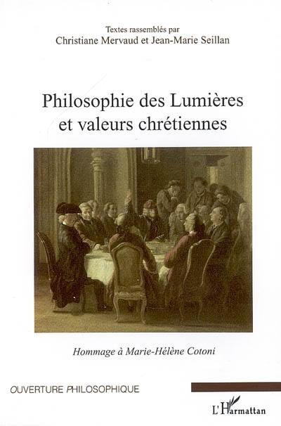 Philosophie des Lumières et valeurs chrétiennes : hommage à Marie-Hélène Cotoni