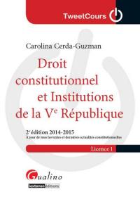 Droit constitutionnel et institutions de la Ve République : licence 1